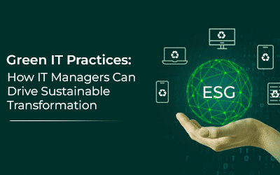 Green IT Practices that Drive Sustainability
